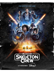 Star Wars : Skeleton Crew